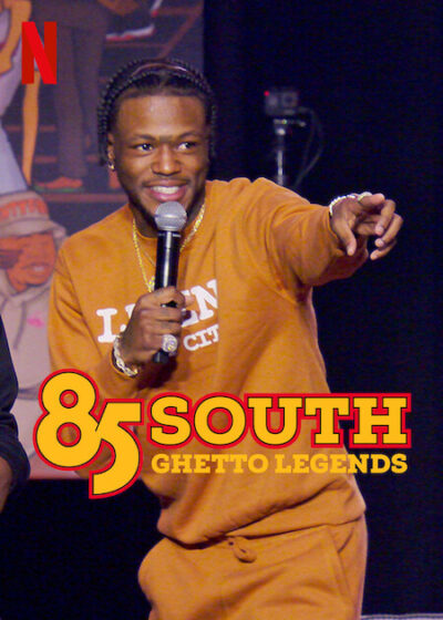85 South: Ghetto Legends