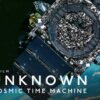 アンノウン_ 宇宙の起源に迫る、究極の望遠鏡